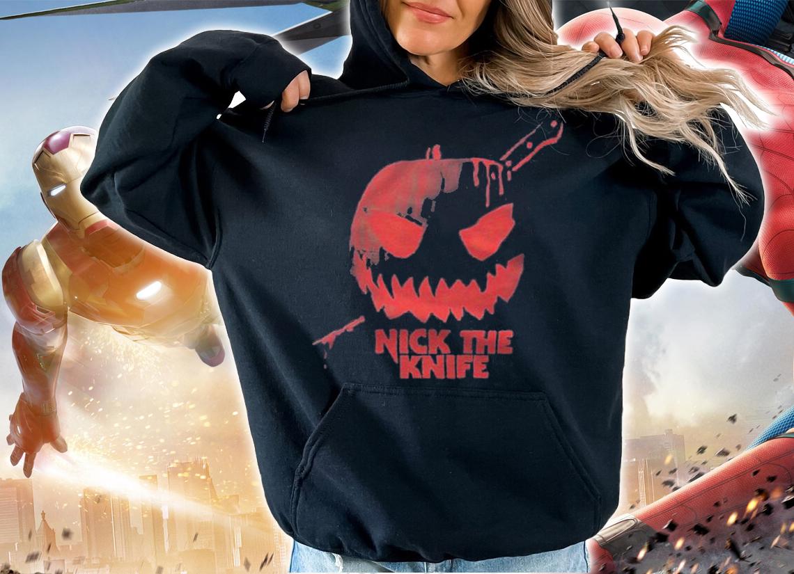 America First Nick the Knife T-shirt t-shirt hoodie