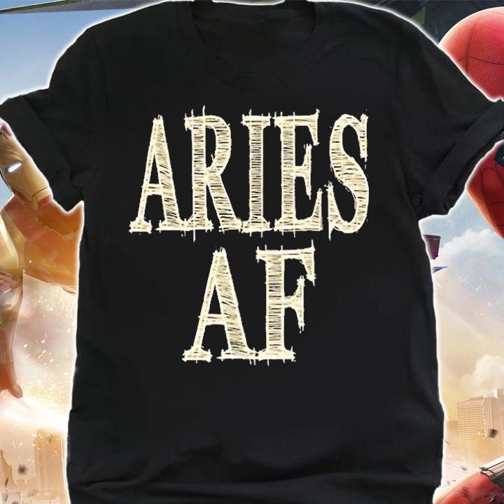 Aries Af Womens Birthday Gift March & April Zodiac Sign T-Shirt t-shirt shirt