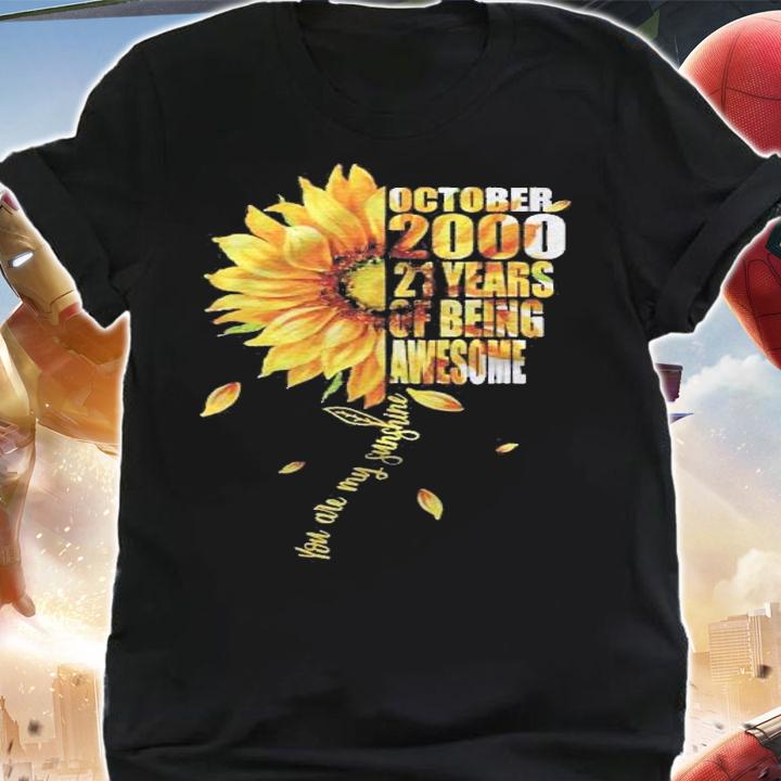 Born In October 2000 Sunflower 21St Birthday 21 Years Old Shirt t-shirt shirt
