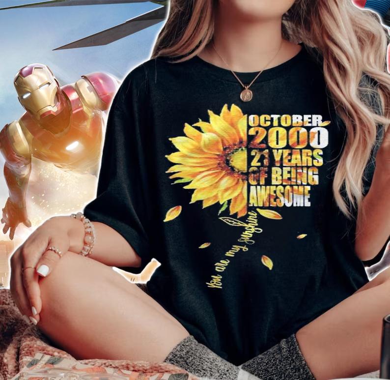 Born In October 2000 Sunflower 21St Birthday 21 Years Old Shirt t-shirt woman shirt