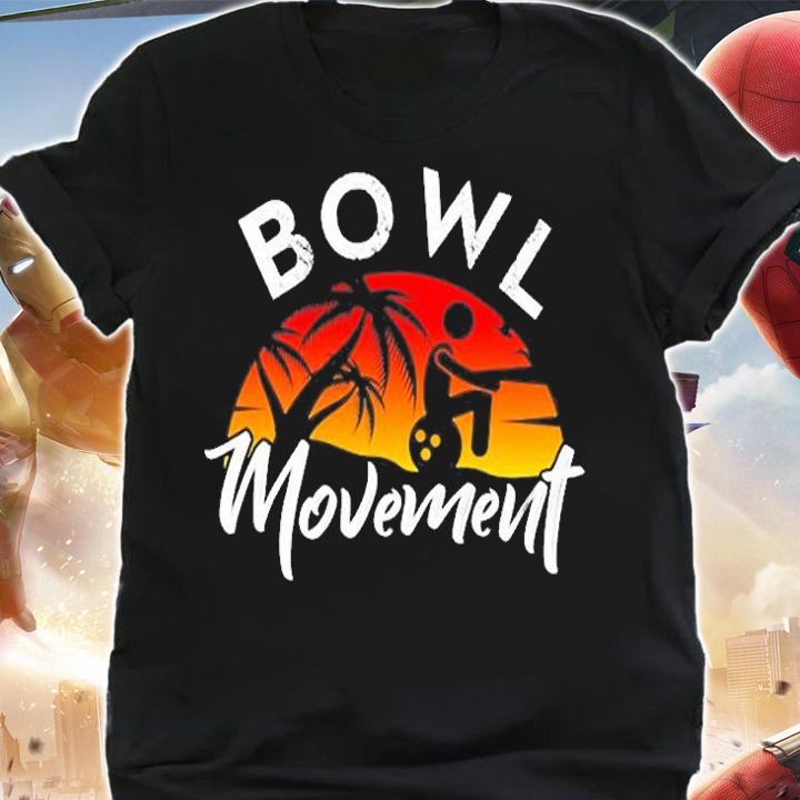 Bowl Movement Funny Bowler Bowling T-Shirt t-shirt shirt