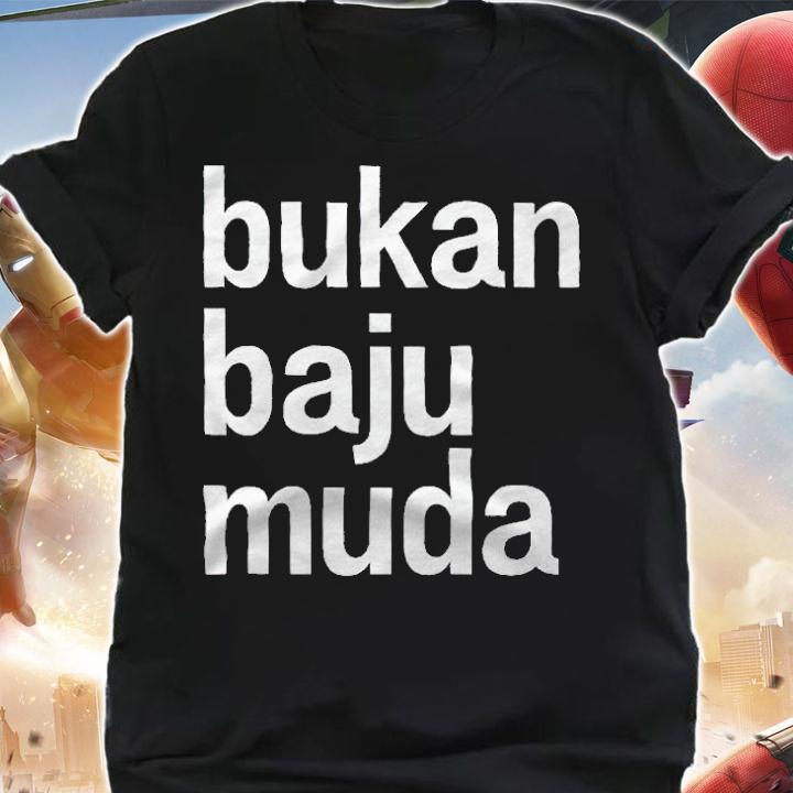 Bukan baju muda T-shirt t-shirt
