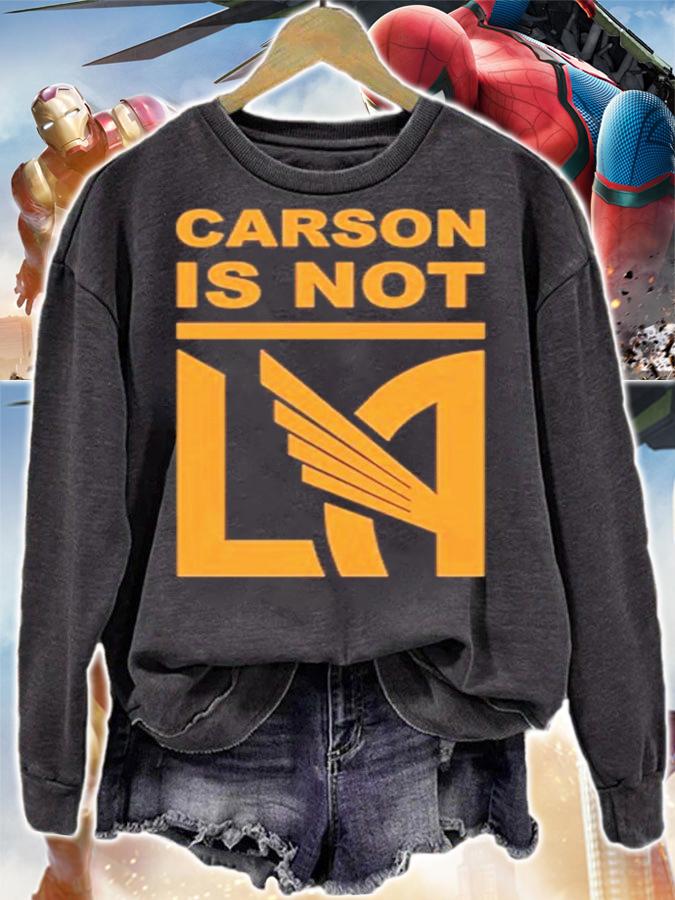 Carson Is Not Los Angeles FC shirt t-shirt