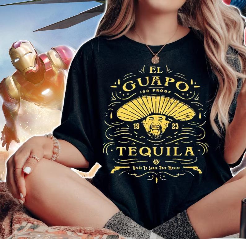 El Guapo Tequila 1923 Shirt t-shirt woman shirt