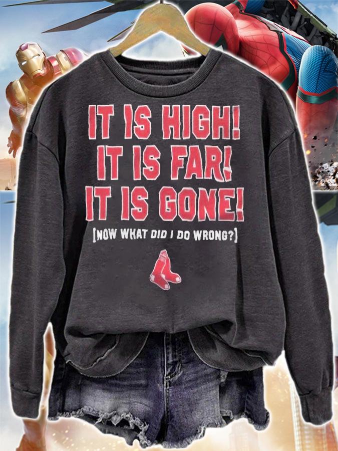 It is high it is far it is gone now what did I do wrong shirt t-shirt