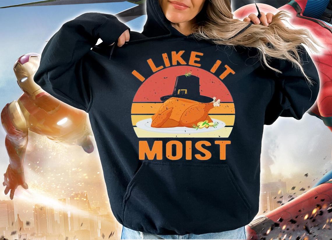 I Like It Moist Thanksgiving Dinner Costume Turkey T-Shirt t-shirt
