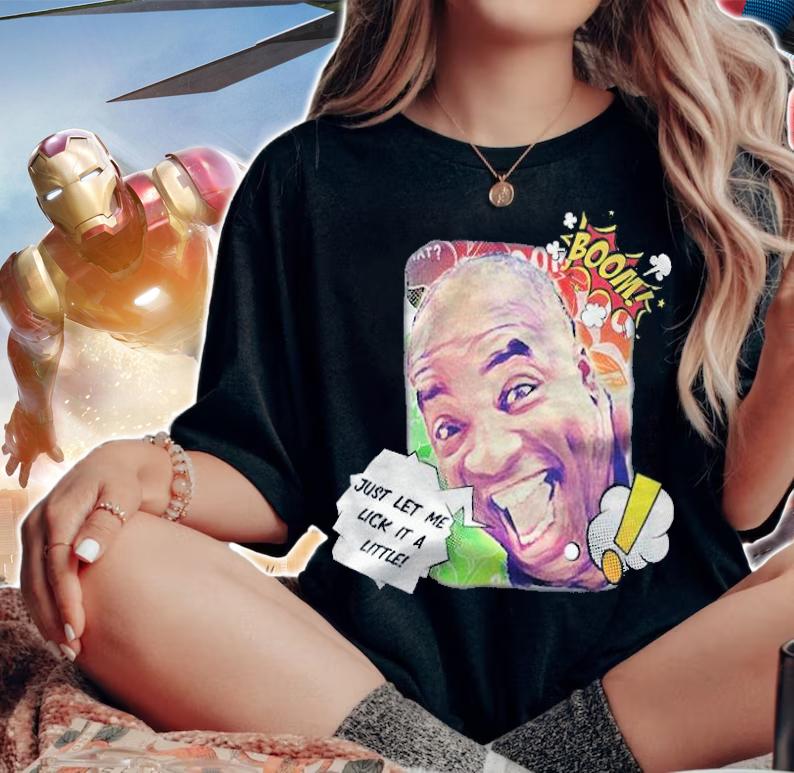 Naughty Nate just let me lick it a little T-shirt t-shirt