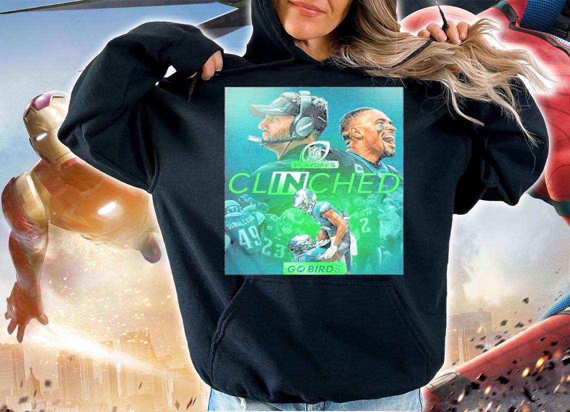 Philadelphia Eagles Go Birds Playoffs Clinched Shirt t-shirt hoodie