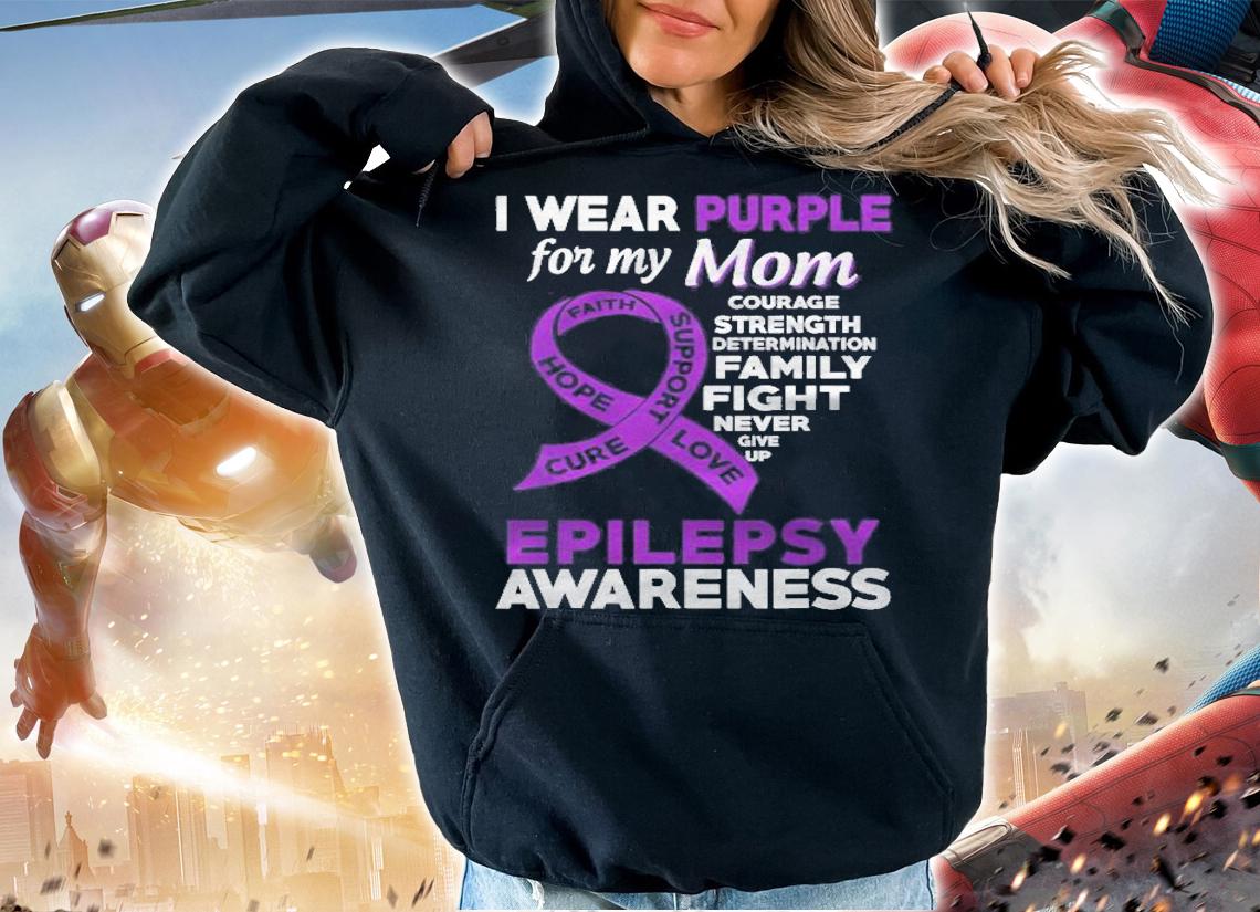 I Wear Purple For My Mom Epilepsy Awareness T-shirt t-shirt hoodie