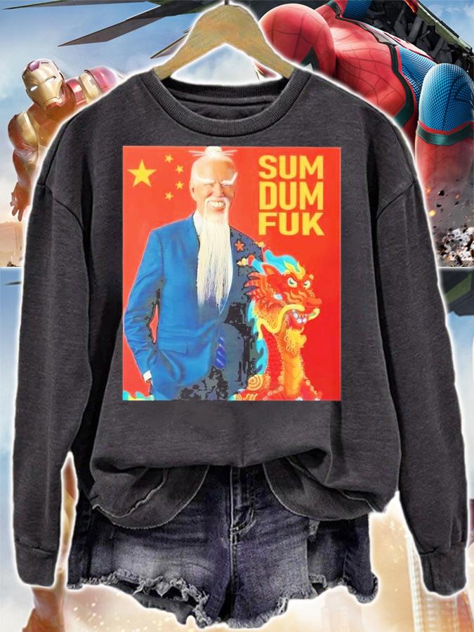 Joe Biden Chinese President Libtard Sum Dum Fuk Shirt t-shirt