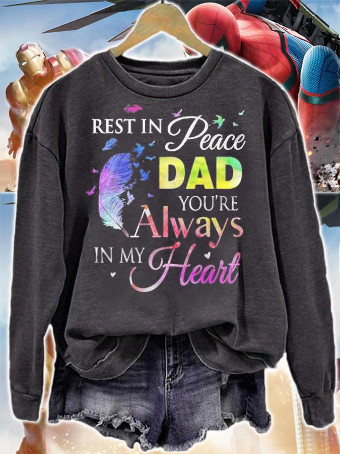 Rest In Peace Dad Youre Always In My Heart Colorful Feather Shirt t-shirt sweatshirt