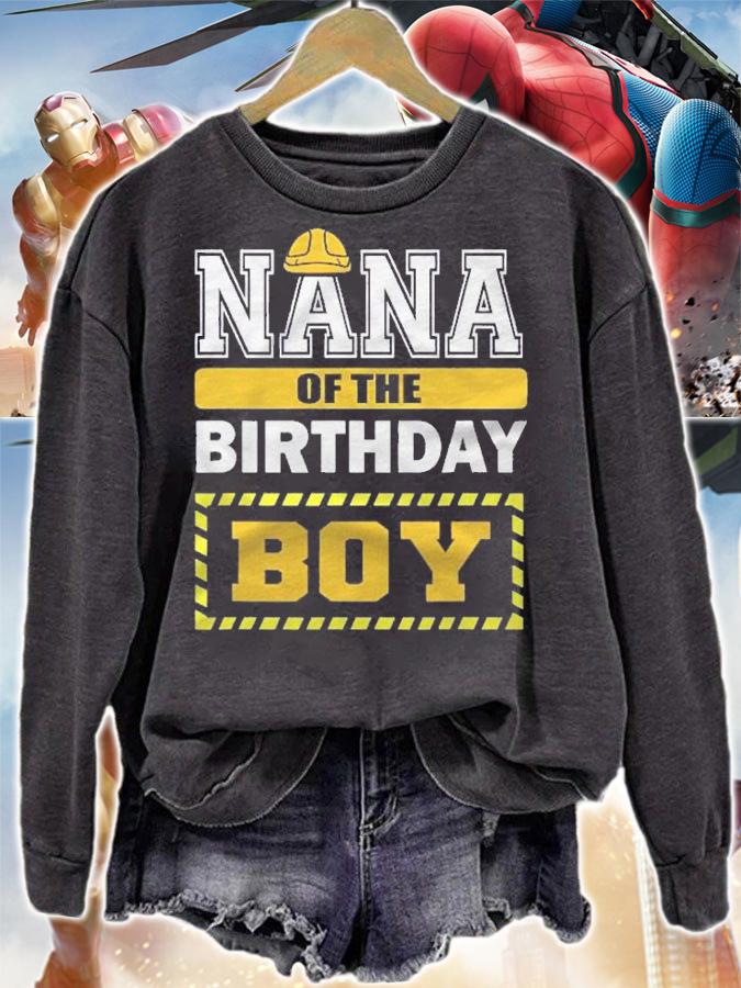 Nana Of The Birthday Boy Construction Worker Party Shirt t-shirt sweatshirt