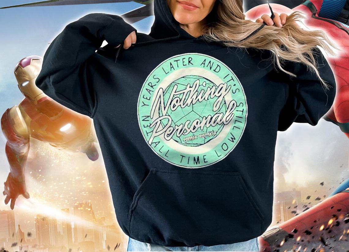 Nothing personal circle T-shirt t-shirt hoodie