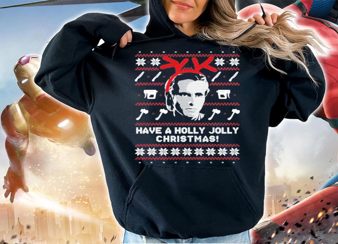 Pat Bateman Have A Holly Jolly Christmas Shirt t-shirt hoodie