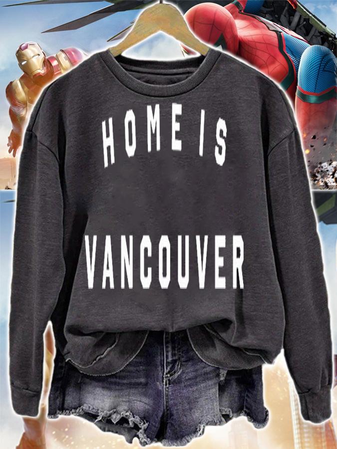 Home Is Vancouver T-Shirt t-shirt
