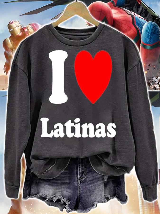 I Love Latinas Shirt t-shirt sweatshirt