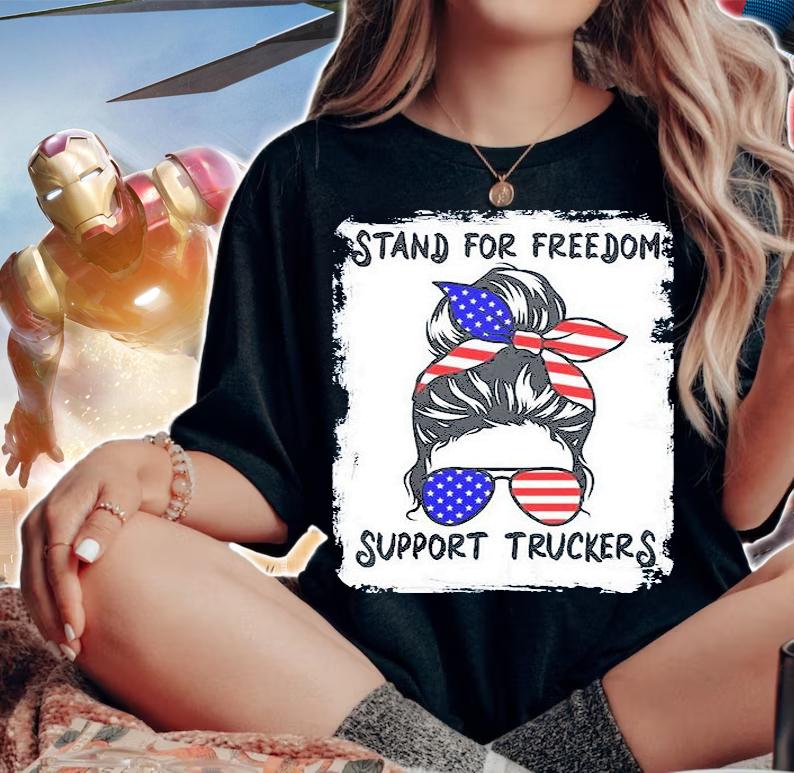 Stand For Freedom Support Truckers Messy Bun USA T-Shirt t-shirt woman shirt