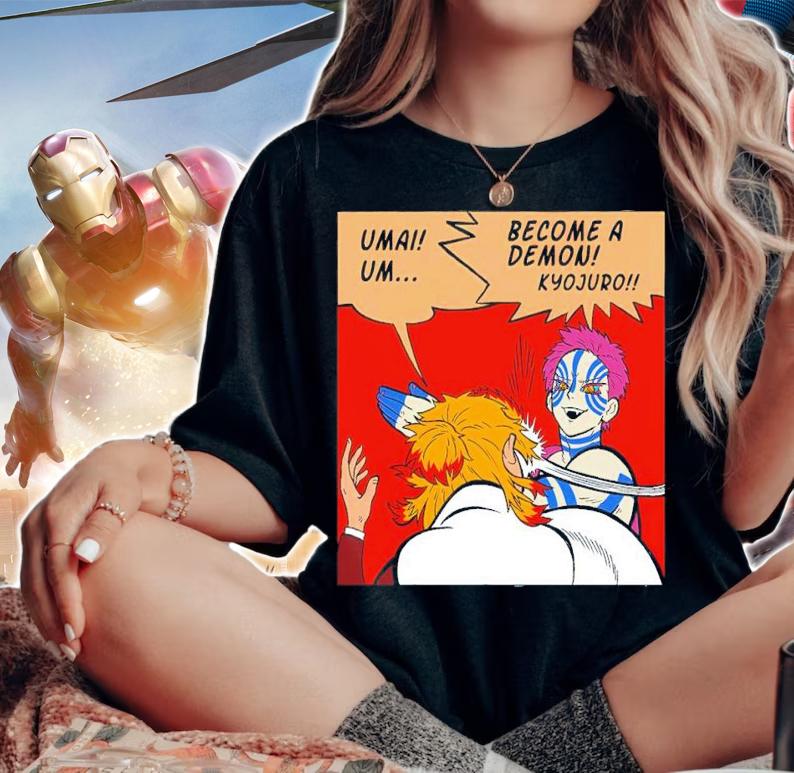 Uman Um Become A Demon Kyojuro Shirt t-shirt woman shirt