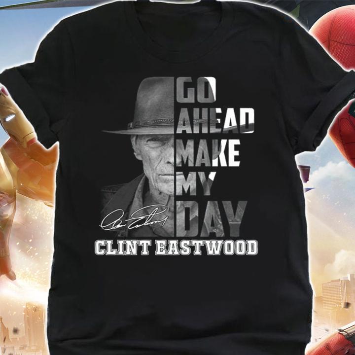 Go Ahead Make My Day Clint Eastwood Signature t-shirt