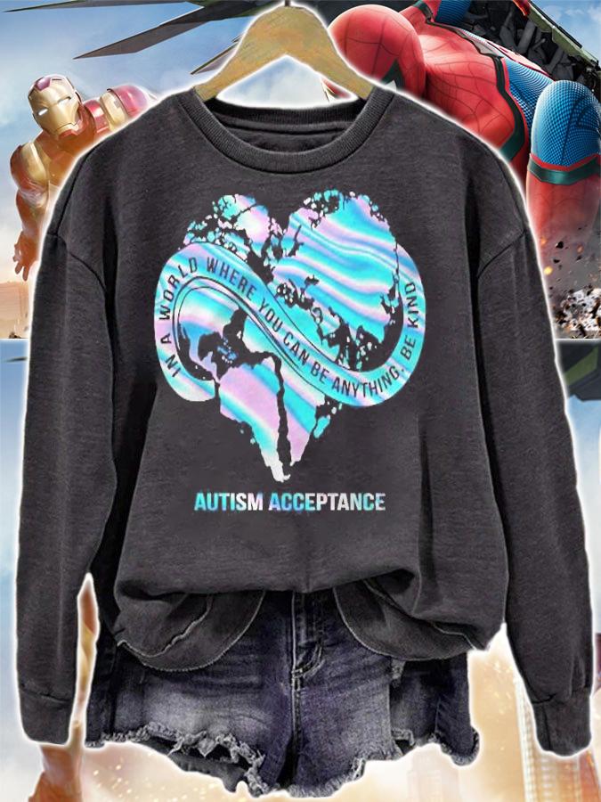 In A World Where You Can Be Anything Be Kind Autism Acceptance Autism Awareness Shirt t-shirt sweatshirt
