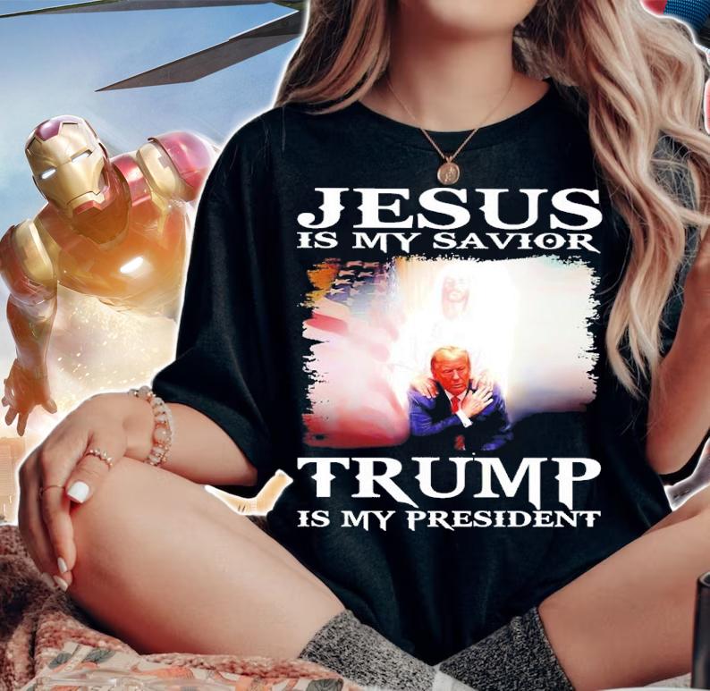 Jesus Is My Savior Trump Is My President Shirt t-shirt woman shirt