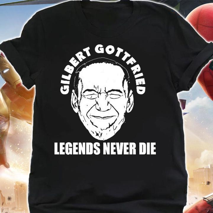 RIP Legendary Comedian Gilbert Gottfried Lengend Never Die T-Shirt t-shirt shirt