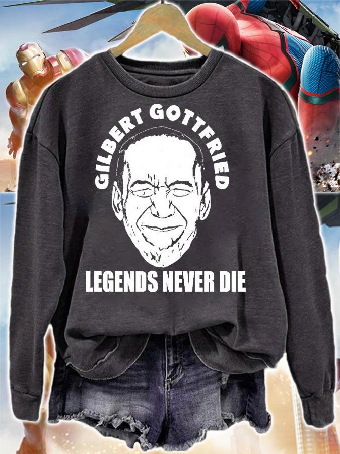 RIP Legendary Comedian Gilbert Gottfried Lengend Never Die T-Shirt t-shirt sweatshirt