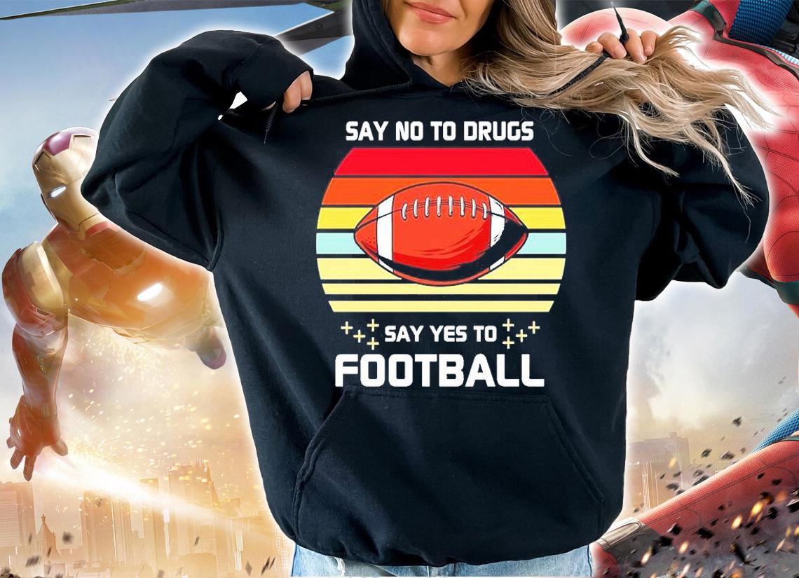 Say No To Orugs Say Yes To Football Vintage T-Shirt t-shirt