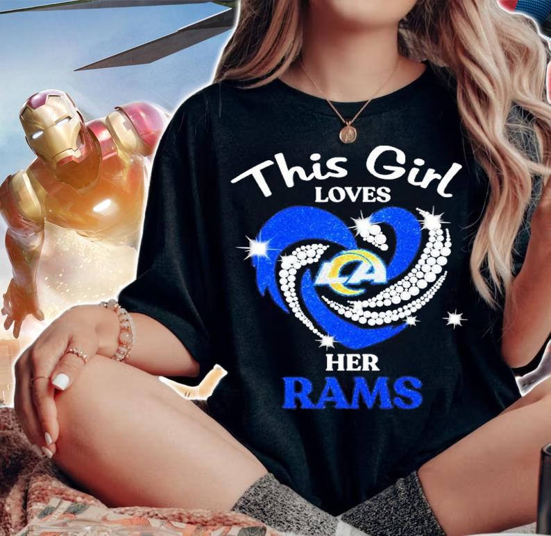 This Girl Loves Her Los Angeles Rams Shirt t-shirt woman shirt