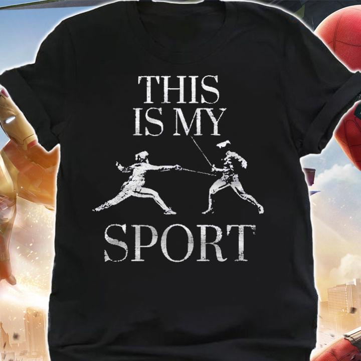 Fencing This Is My Sport Fencer Sabre Mask Shirt t-shirt