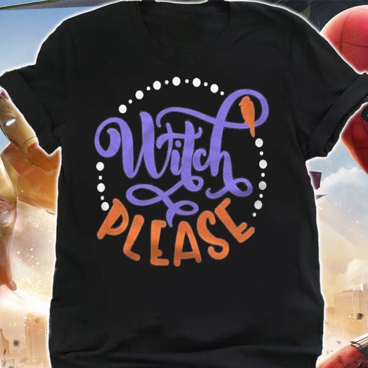 Halloween Costume Witch Please Gift T-shirt t-shirt