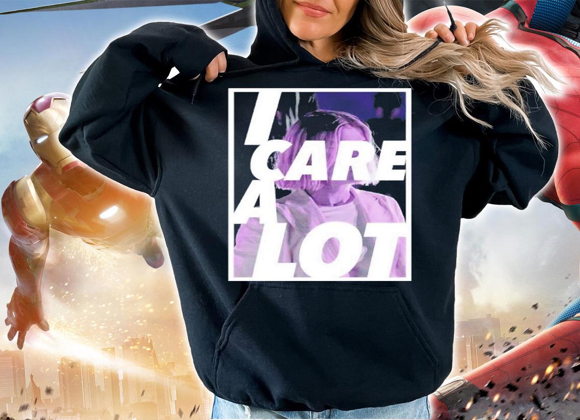I Care A Lot Movie Shirt t-shirt hoodie