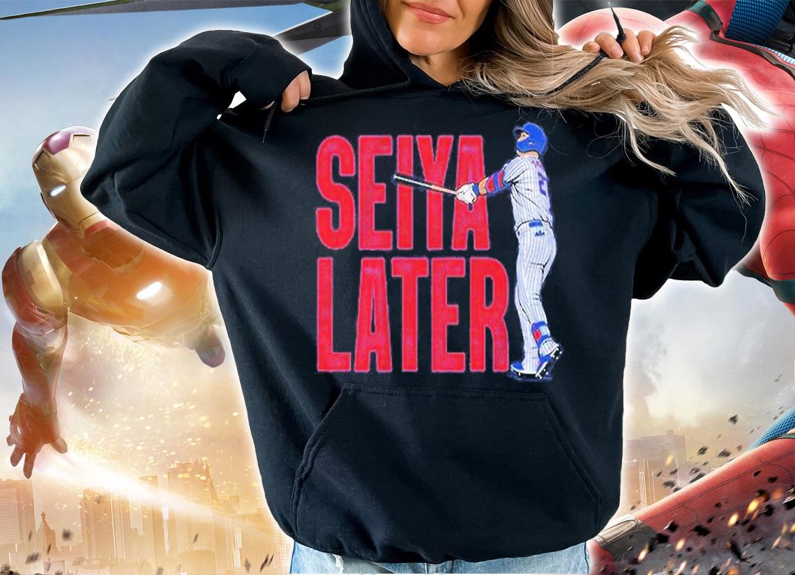 Seiya Suzuki Seiya Later T-Shirt t-shirt