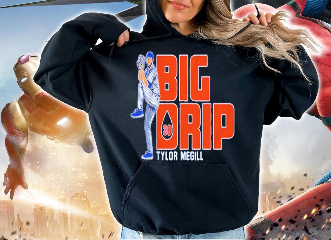 Tylor Megill Big Drip T-Shirt t-shirt hoodie