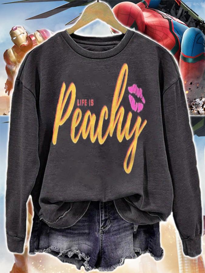 Life Is Peachy Cool Top Funny Cute Graphic Casual Spring Premium Shirt t-shirt sweatshirt