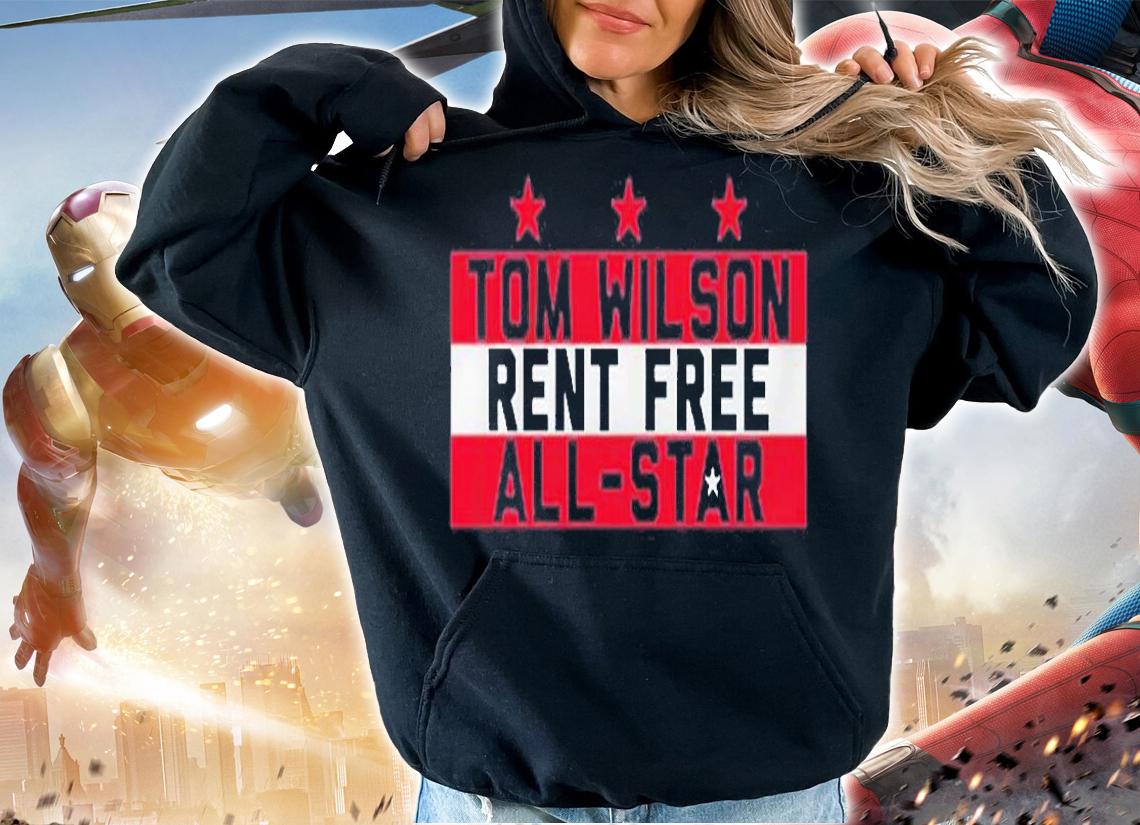 Tom Wilson Rent Free All-Star T-Shirt t-shirt hoodie
