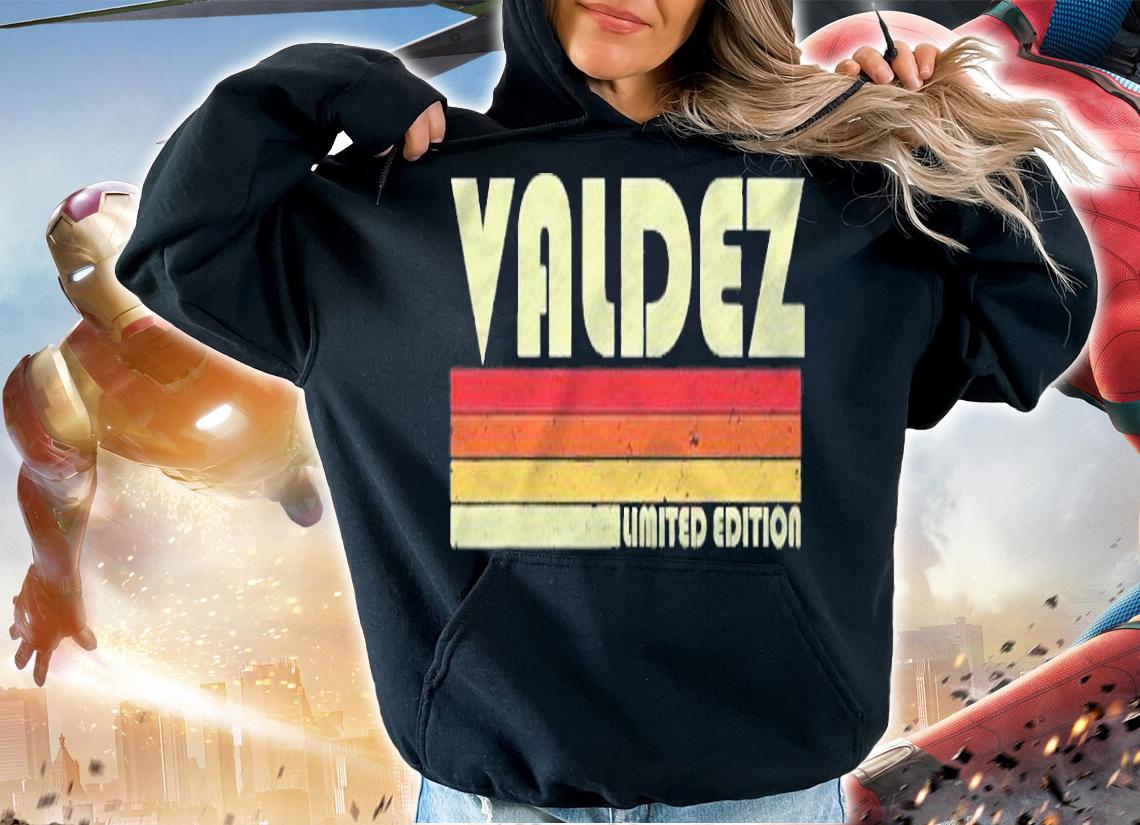 Valdez Surname Funny Retro Vintage 80S 90S Birthday Reunion Shirt t-shirt hoodie