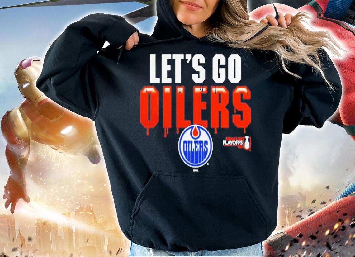 Edmonton Oilers 2022 Stanley Cup Playoffs Hockey Lets Go Oilers shirt hoodie