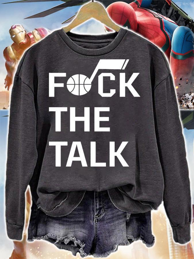 Fuck The Talk Jazz Uniform Tracker T-Shirt sweatshirt