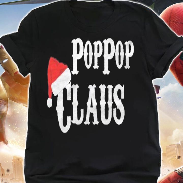 Funny Holiday Christmas Pop Pop Claus Santa Shirt