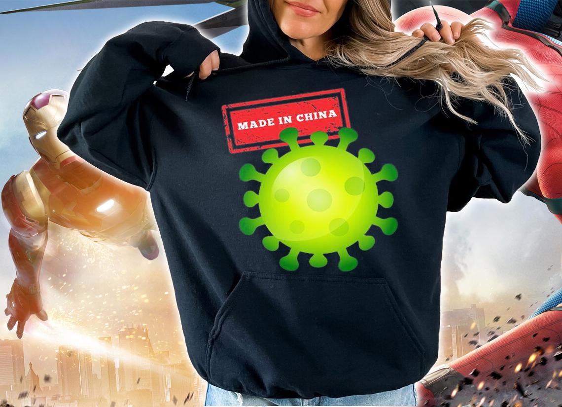 Made In China Covid 19 Virus Variant Corona Covid Wuhan T-Shirt hoodie