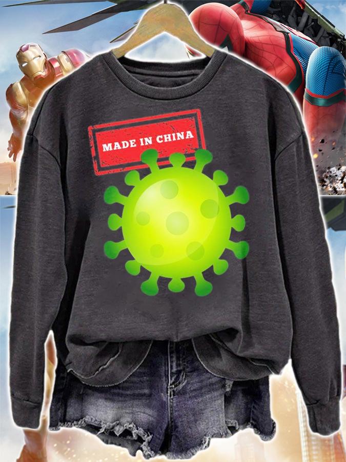 Made In China Covid 19 Virus Variant Corona Covid Wuhan T-Shirt sweatshirt