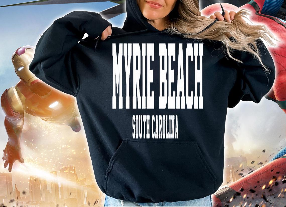 Myrtle Beach South Carolina T-Shirt hoodie