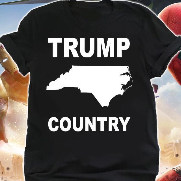 North Carolina Is Trump Country State Pride T-Shirt shirt