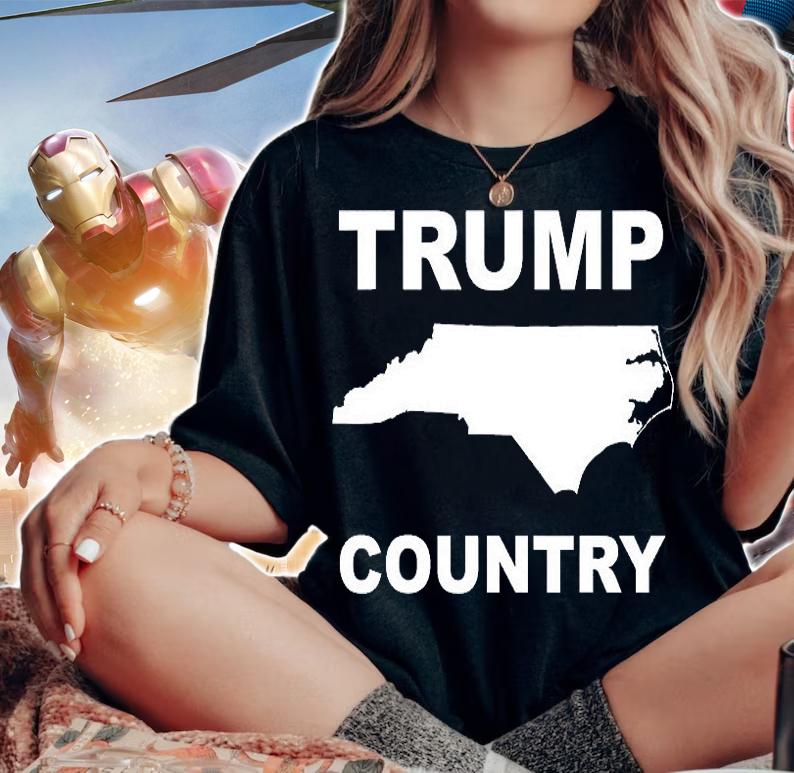 North Carolina Is Trump Country State Pride T-Shirt woman shirt