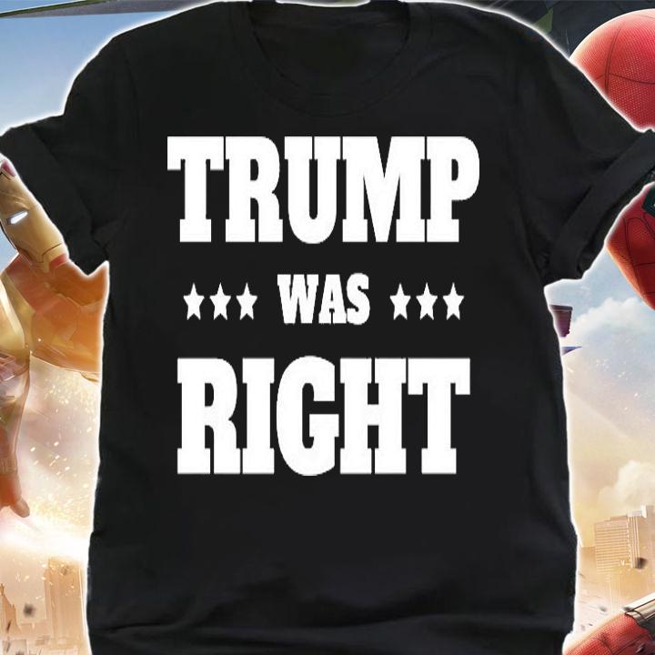 Trump Was Right White Print T-Shirt
