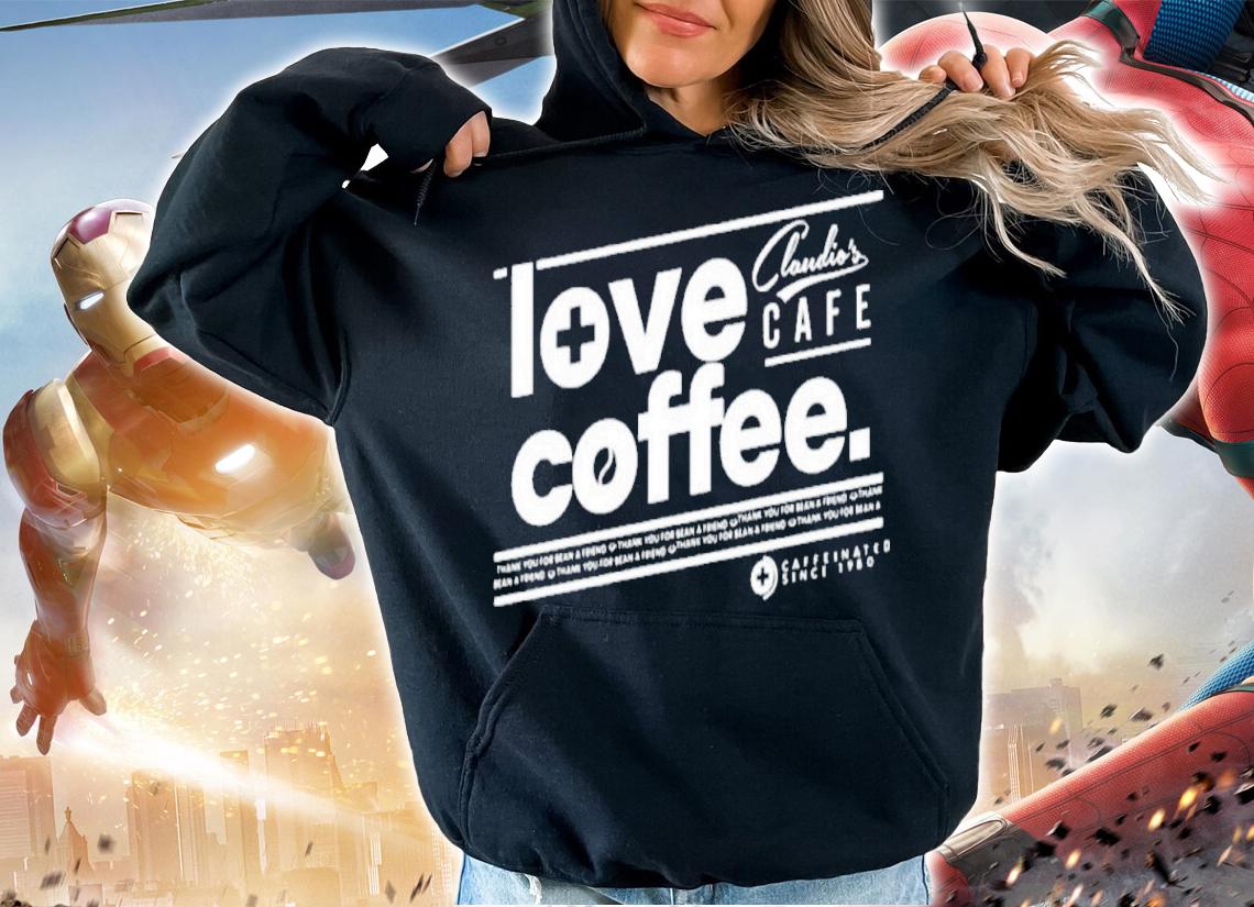 Claudiocsro Love Coffee Claudio's Cafe Shirt