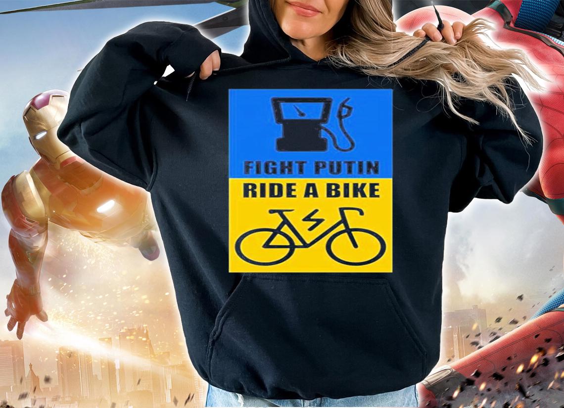 Fight Putin Ride A Bike T-Shirt hoodie
