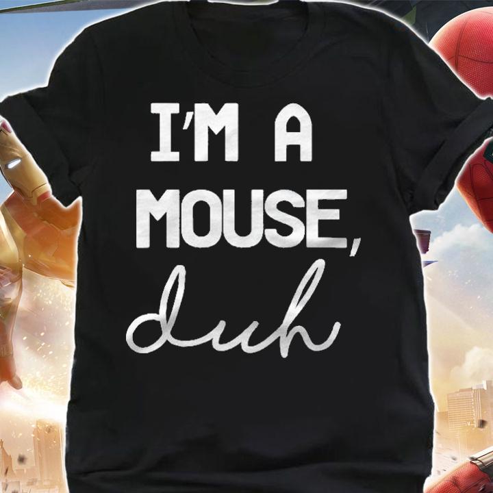 Im A Mouse Duh Adorable Halloween Shirt shirt