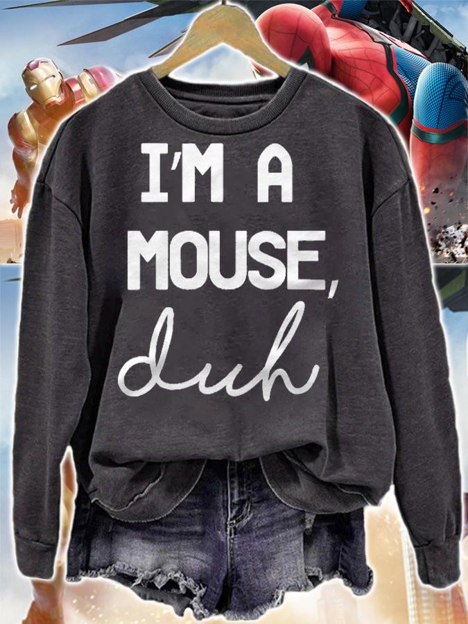 Im A Mouse Duh Adorable Halloween Shirt sweatshirt